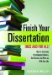  Finish Your Dissertation Once and for All!: How to Overcome Psychological Barriers, Get Results, and Move on With Your Life