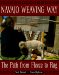  Navajo Weaving Way: The Path from Fleece to Rug