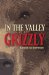  In the Valley of the Grizzly
