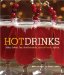  Hot Drinks: Cider, Coffee, Tea, Hot Chocolate, Spiced Punch, and Spirits