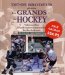  Denis Brodeur Presente Les Grands Du Hockey: Vedettes D'hier, Grands Joueurs D'aujourd'hui, etoiles De Demain