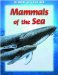  Mammals of the Sea