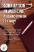  Corruption in Medicine, a Second Opinion Is a Must: A Love Story That Needs to Be Read and a Story That Needs to Be Told