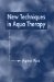  New Techniques in Aqua Therapy