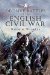  Decisive Battles of the English Civil War: Myth and Reality