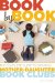  Book by Book: The Complete Guide to Creating Mother-Daughter Book Clubs