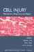  Cell Injury: Mechanisms, Responses, And Therapeutics