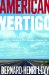 American Vertigo: Traveling America in the Footsteps of Tocqueville