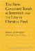 The New Covenant Torah in Jeremiah And the Law of Christ in Paul