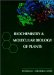  Biochemistry & Molecular Biology of Plants