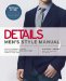  Details, Men's Style Manual: The Ultimate Guide for Making Your Clothes Work for You