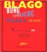  Blago Bung, Blago Bung, Bosso Fatakal: First Texts of German Dada