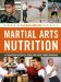  Martial Arts Nutrition: A Precision Guide to Fueling Your Fighting Edge