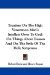  Treatises on the High Veneration Man's Intellect Owes to God: On Things Above Reason and on the Style of the Holy Scriptures