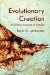  Evolutionary Creation: A Christian Approach to Evolution
