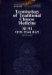  Chang Yong Zhong Yi Ming Ci Shu Yu: Han Ying Shuang Jie = Terminology of Traditional Chinese Medicine  Chinese-English