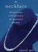 The Necklace: Thirteen Women and the Experiment That Transformed Their Lives, Library Edition