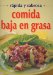  Comida baja en grasa/ Low Fat Foods
