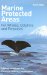  Marine Protected Areas for Whales, Dolphins and Porpoises: A World Handbook for Cetacean Habitat Conservation