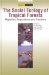 The Social Ecology of Tropical Forests: Migration, Populations and Frontiers