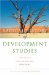 A Radical History of Development Studies: Individuals, Institutions And Ideologies