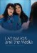  Latina/Os and the Media