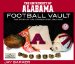  University of Alabama Football Vault: The Story of the Crimson Tide, 1892-2007