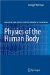  Physics of the Human Body: A Physical View of Physiology
