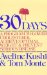  30 Days: A Program to Lower Cholesterol, Achieve Optimal Weight and Prevent Serious Disease