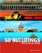  50 Buildings You Should Know