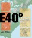  East 40 Degrees: An Interpretive Atlas