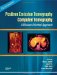  Positron Emission Tomography Computed Tomography: A Disease-Oriented Approach