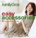  Family Circle Easy Accessories: 50 Chic Accents To Knit And Crochet