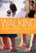  Walking Through Pregnancy and Beyond: How Expectant and New Moms Can Walk Their Way Through a Happy and Healthy Pregnancy and First Year