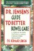  Dr. Jensen's Guide to Better Bowel Care: A Complete Program for Tissue Cleansing Through Bowel Management