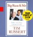  Big Russ & Me: Father and Son Lessons of Life