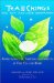  Tea Chings: The Tea and Herb Companion  Appreciating the Varietals and Virtues of Fine Tea and Herbs