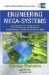  Engineering Mega-Systems: The Challenge of Systems Engineering in the Information Age