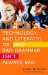  Teens, Technology, And Literacy: Or, Why Bad Grammar Isn't Always Bad