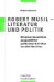  Robert Musil, Literatur Und Politik: Mit Einer Neuedition Ausgewahlter Politischer Schriften Aus Dem Nachlass