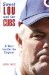 Sweet Lou and the Cubs: A Year Inside the Dugout