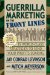  Guerrilla Marketing on the Front Lines: 35 World-Class Strategies to Send Your Profits Soaring