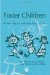  Foster Children: Where They Go And How They Get On