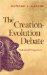 The Creation-Evolution Debate: Historical Perspectives