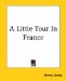 A Little Tour in France