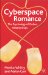  Cyberspace Romance: The Psychology Of Online Relationships