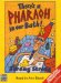  There's a Pharoah in Our Bath!