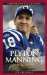  Peyton Manning: A Biography