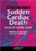  Pathology Of Sudden Cardiac Death: An Illustrated Guide