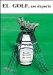 El Golf, ese deporte